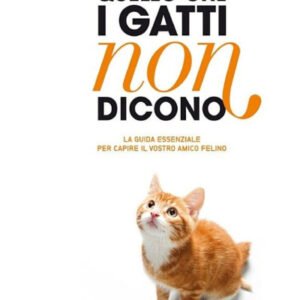 (eBook) Quello che i gatti non dicono By Nina Merian