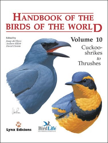 (eBook) Handbook of the Birds of the World, Vol. 10: Cuckoo-Shrikes to Thrushes By Josep del Hoyo