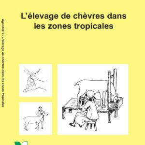 (eBook) Agrodok 07: L'élevage de chèvres dans les zones tropicales By Agromisa