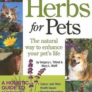 (eBook) Herbs for Pets: The Natural Way to Enhance Your Pet’s Life by Mary L. Wulff