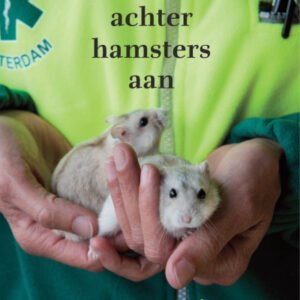 (eBook) We gingen achter hamsters aan By Bibi Dumon Tak
