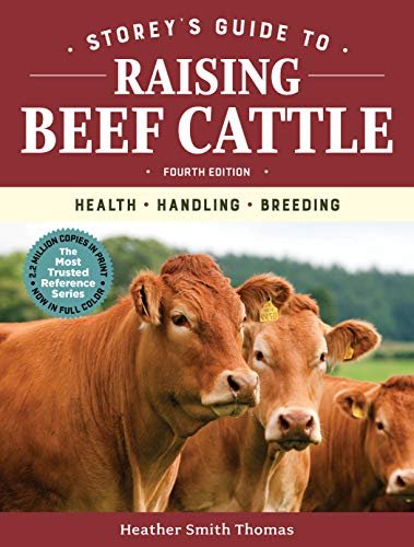 (eBook) Storey's Guide to Raising Beef Cattle, 4th Edition: Health, Handling, Breeding By Thomas