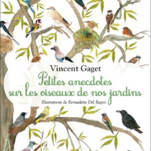 (eBook) Petites anecdotes sur les oiseaux de nos jardins By Vincent Gaget