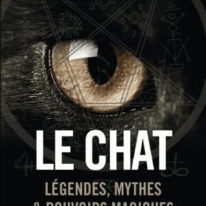 (eBook) Le chat - Légendes, mythes & pouvoirs magiques (French Edition) By Christian Doumergue