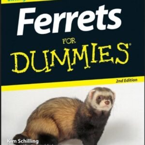 (eBook) Ferrets For Dummies, 2nd edition (For Dummies (Pets)) by Kim Schilling