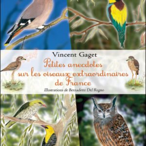 (eBook) Petites anecdotes sur les oiseaux extraordinaires de France By Vincent Gaget