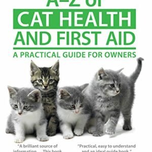 (eBook) A-Z of Cat Health and First Aid By Andrew Gardiner