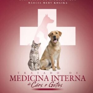 (eBook) Tratado de Medicina Interna de Caes e Gatos By Marcia Jerico