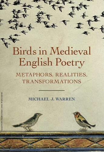 (eBook) Birds in Medieval English Poetry: Metaphors, Realities, Transformations By Michael J Warren