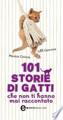 (eBook) 101 storie di gatti che non ti hanno mai raccontato By Monica Cirinnà