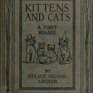 (eBook) Kittens and cats; a book of tales By Grover