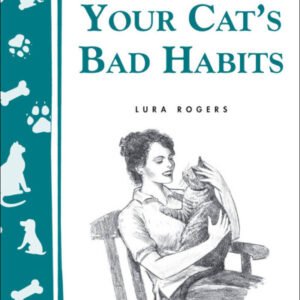 (eBook) Breaking your cat's bad habits by Lura Rogers
