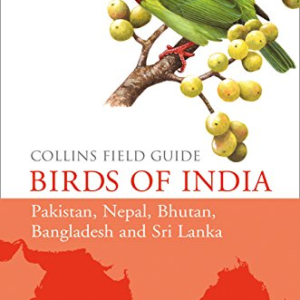 (eBook) Collins Field Guide Birds of India Pakistan, Nepal, Bhutan, Bangladesh, Sri Lanka By Norman Arlott
