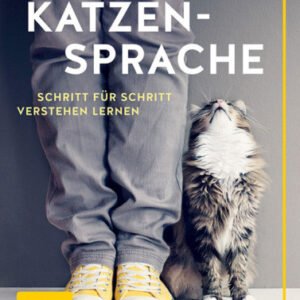 (eBook) Katzensprache Schritt für Schritt verstehen lernen by Gerd Ludwig