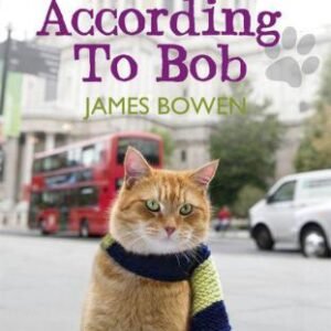 (eBook) The World According to Bob By Bowen James