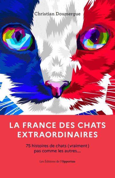(eBook) La France des chats extraordinaires By Christian Doumergue