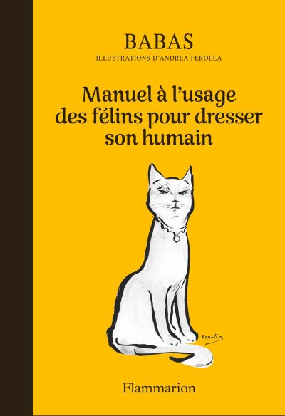 (eBook) Manuel à l'usage des félins pour dresser son humain By Babas