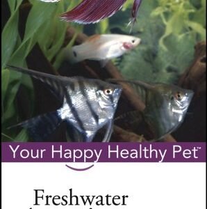 (eBook) Freshwater Aquarium - Your Happy Healthy Pet by Gregory Skomal PhD