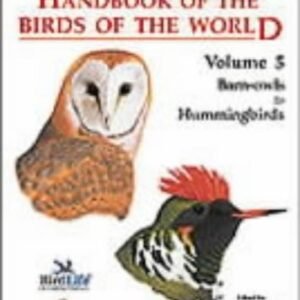 (eBook) Handbook of the Birds of the World, Vol. 5: Barn Owls to Hummingbirds By Josep del Hoyo
