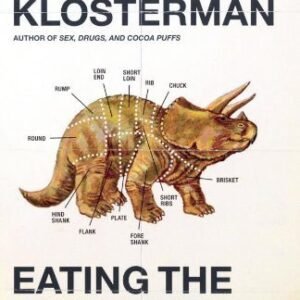 (eBook) Eating the Dinosaur By  Klosterman