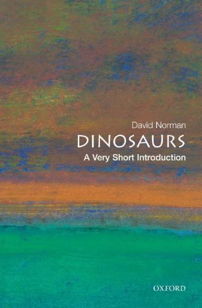 (eBook) Dinosaurs: A Very Short Introduction By David Norman