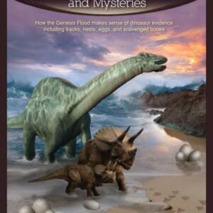 (eBook) Dinosaur Challenges and Mysteries By  Michael J. Oard