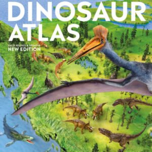 (eBook) What's Where on Earth? Dinosaur Atlas: The Prehistoric World as You've Never Seen it Before (DK Where on Earth? Atlases) By  DK
