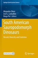 (eBook) South American Sauropodomorph Dinosaurs: Record, Diversity and Evolution By  Alejandro Otero